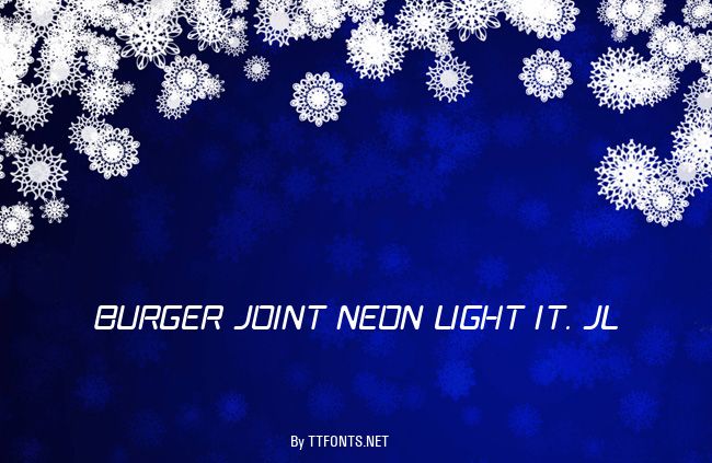Burger Joint Neon Light It. JL example